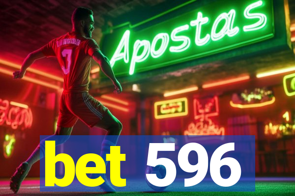 bet 596